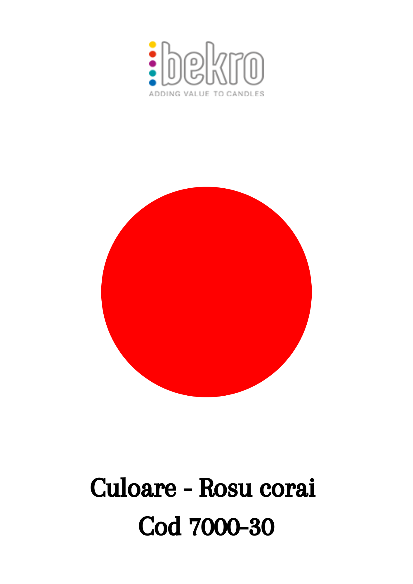 Bekro Rosu Corai 7000-30