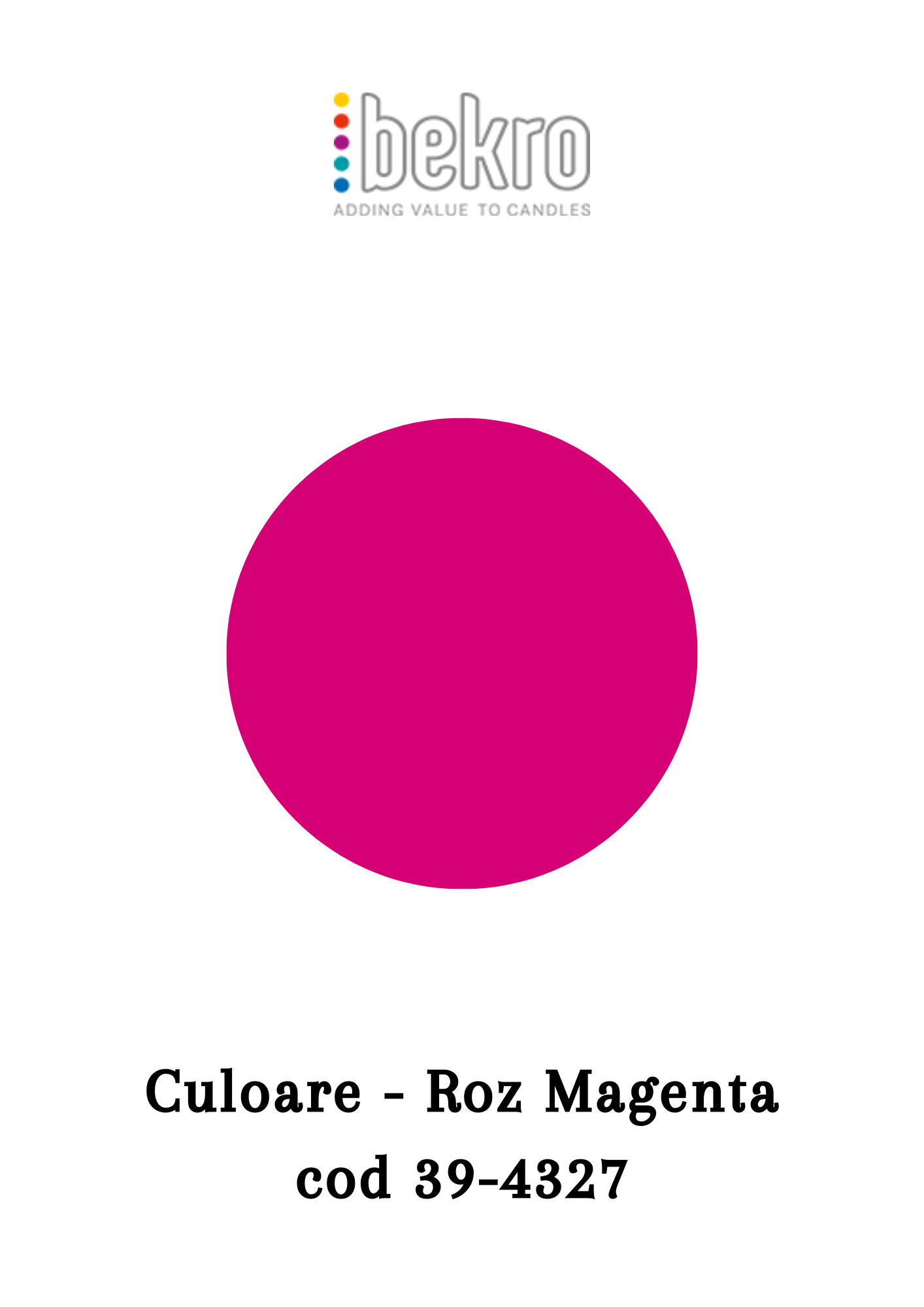 colorant ceara Bekro Roz Magenta cod 39-4327