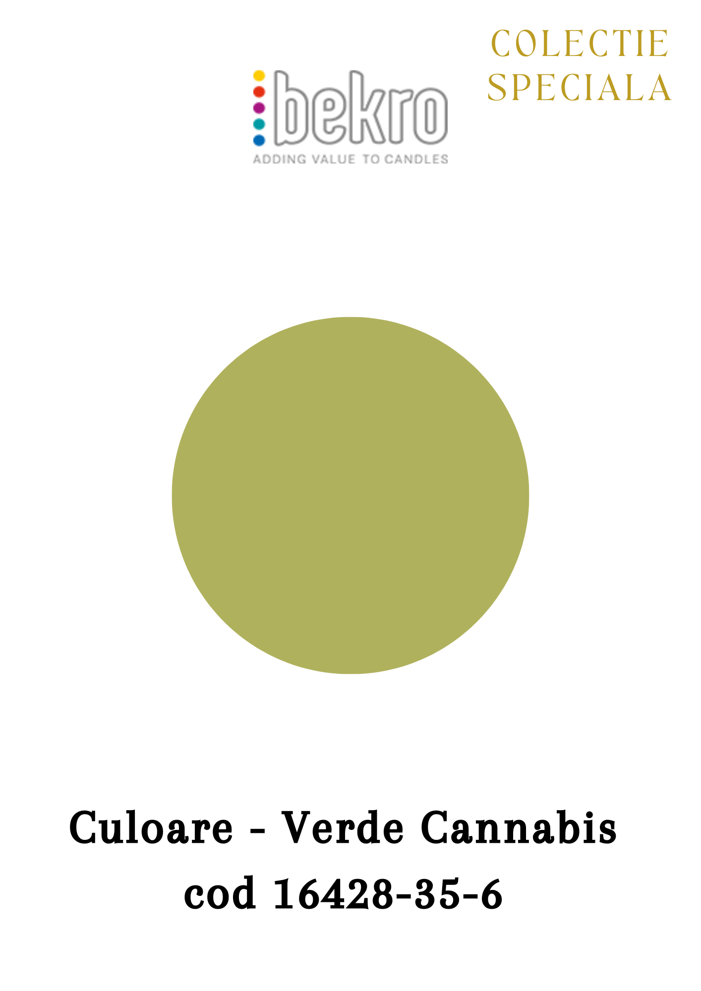 Colorant ceara Bekro Verde Cannabis cod 16428-35-6.